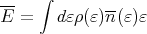     ∫
E-=    dερ(ε)n(ε)ε

