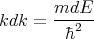        mdE
kdk =  --2--
        �h
