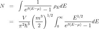        ∫       1
N   =     -β(E--μ)----ρEdE
          e  (   -)  1
         V    m3   1∕2∫ ∞    E1 ∕2
    =   -2-3- ---         -β(E-μ)----dE
        π �h    2       0  e      -  1
