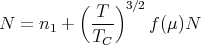           (    )3∕2
            T--
N  = n1 +   TC     f(μ )N
