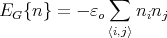               ∑
EG {n } = - εo   ninj
              ⟨i,j⟩

