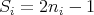 Si = 2ni - 1
