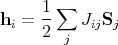       1∑
hi =  --   JijSj
      2 j
