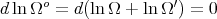       o               ′
d ln Ω  =  d(ln Ω + lnΩ  ) = 0
