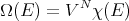 Ω(E ) = V Nχ (E )
