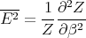---      2
E2 =  1-∂-Z-
      Z ∂β2
