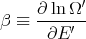      ∂-ln-Ω-′
β ≡   ∂E ′
