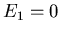 $E_1=0$