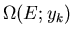$\Omega(E;y_k)$