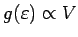 $ g(\varepsilon )\propto V$