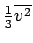 $ \frac{1}{3}\overline{v^2}$